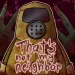 That’s Not My Neighbor apk